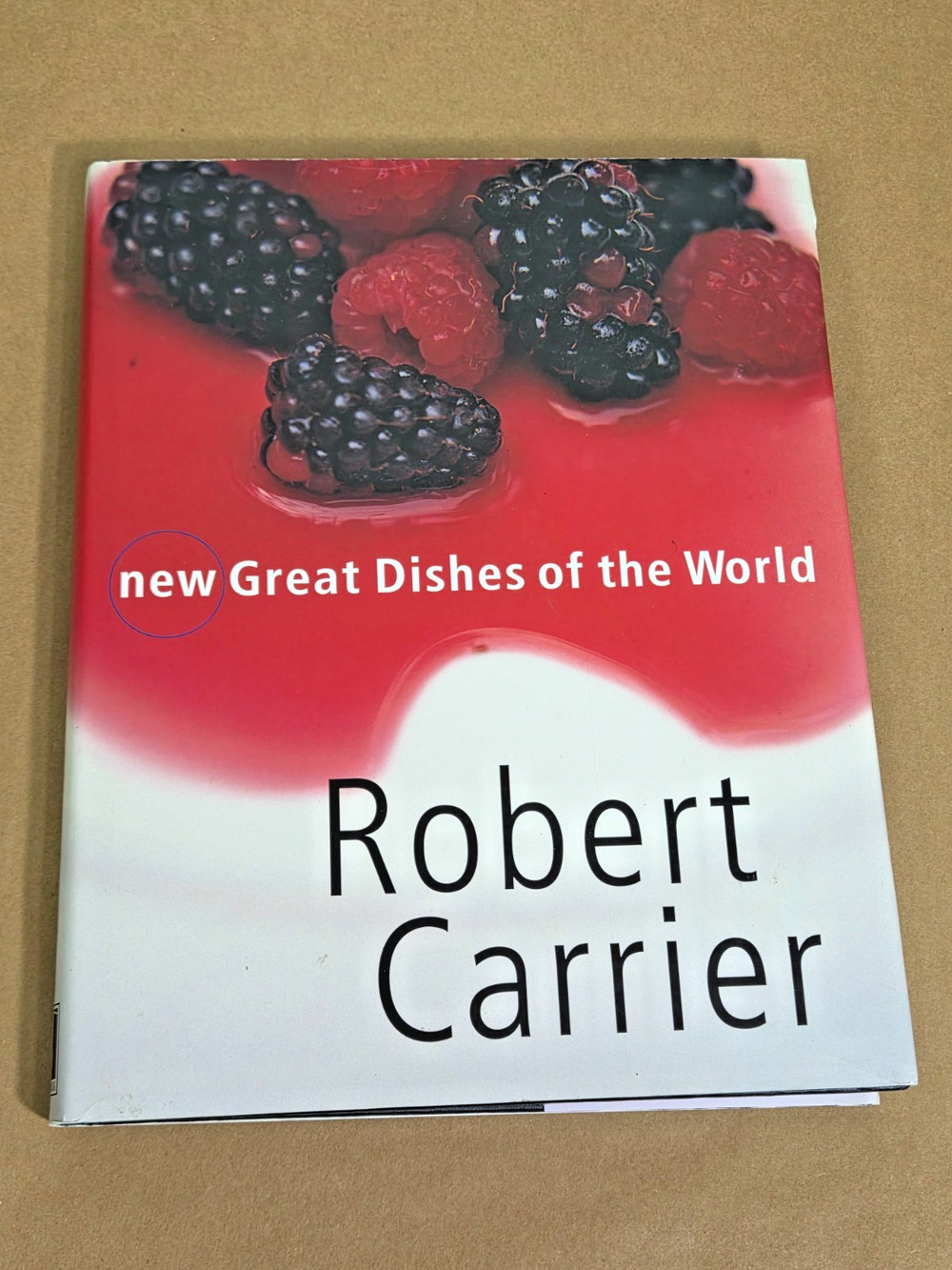 New Great Dishes of the World by Robert Carrier Cookbook 1997 HC DJ
